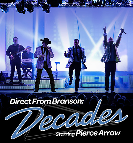 Direct From Branson: Decades Starring Pierce Arrow